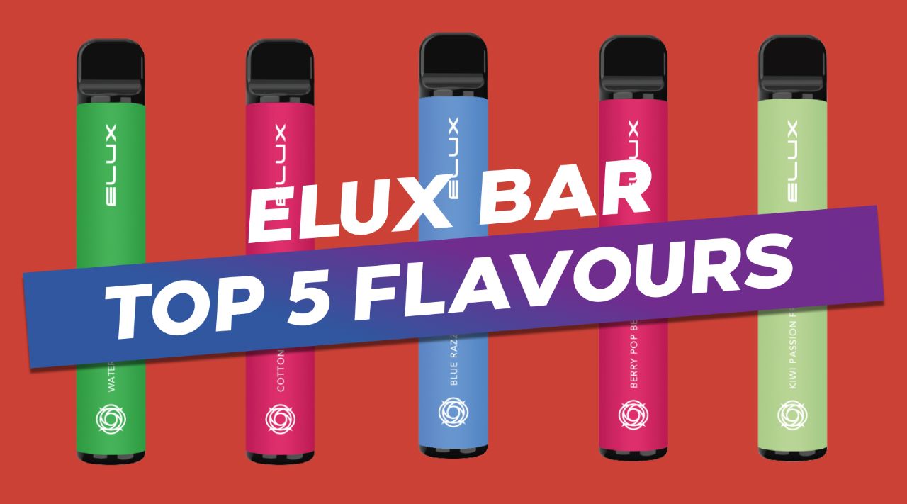 Elux Bar top 5 flavours