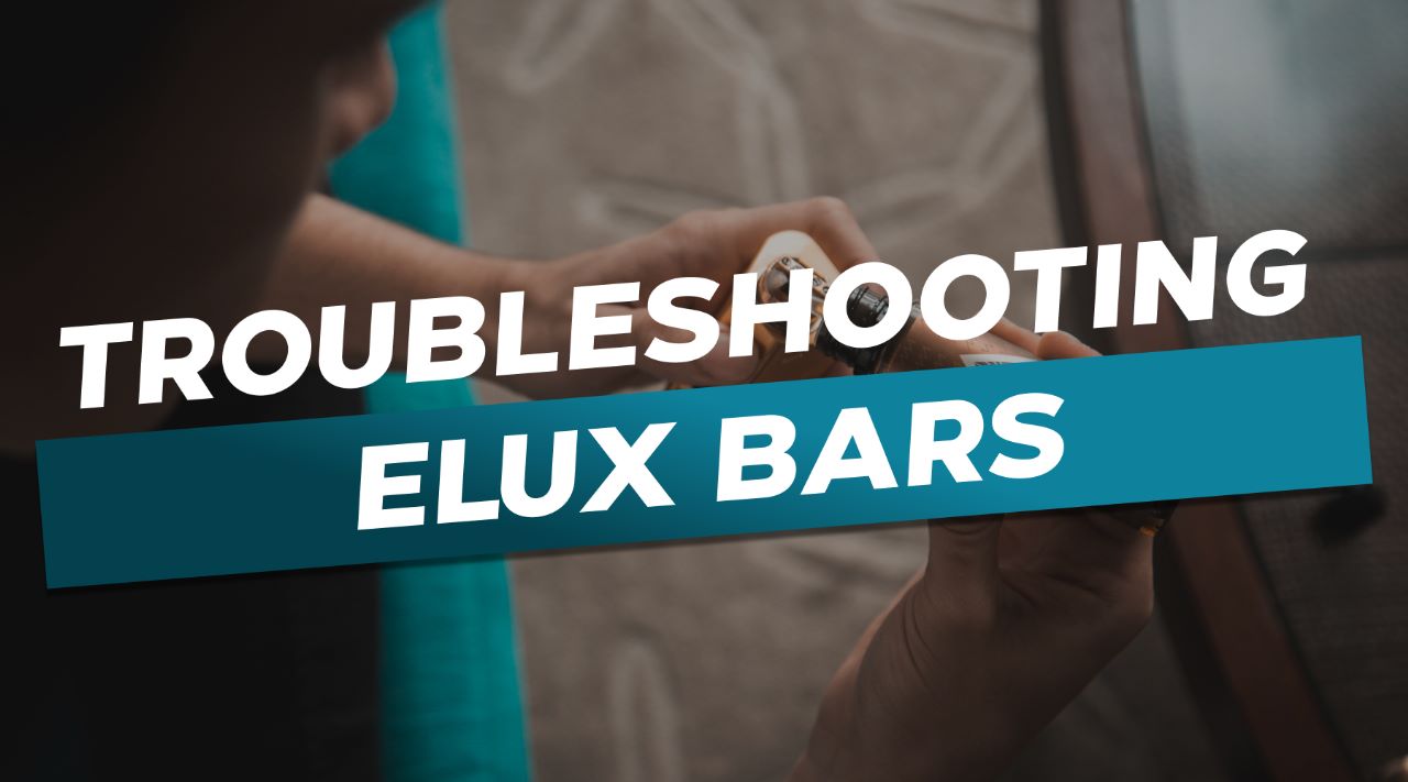 Troubleshooting Elux Bars: My Disposable Vape Isn't Hitting