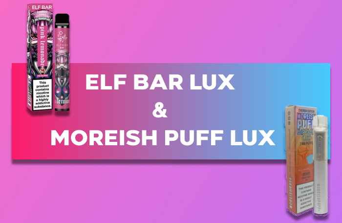 Elf Bar Lux & Moreish Puff Lux